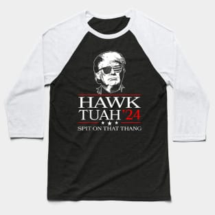 Trump 2024 Flag Hawk Tuah Spit On That Thing Baseball T-Shirt